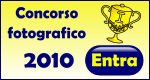 Concorso fotografico 2010 Concorso fotografico 2010