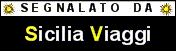 Segnalato da Sicilia Viaggi