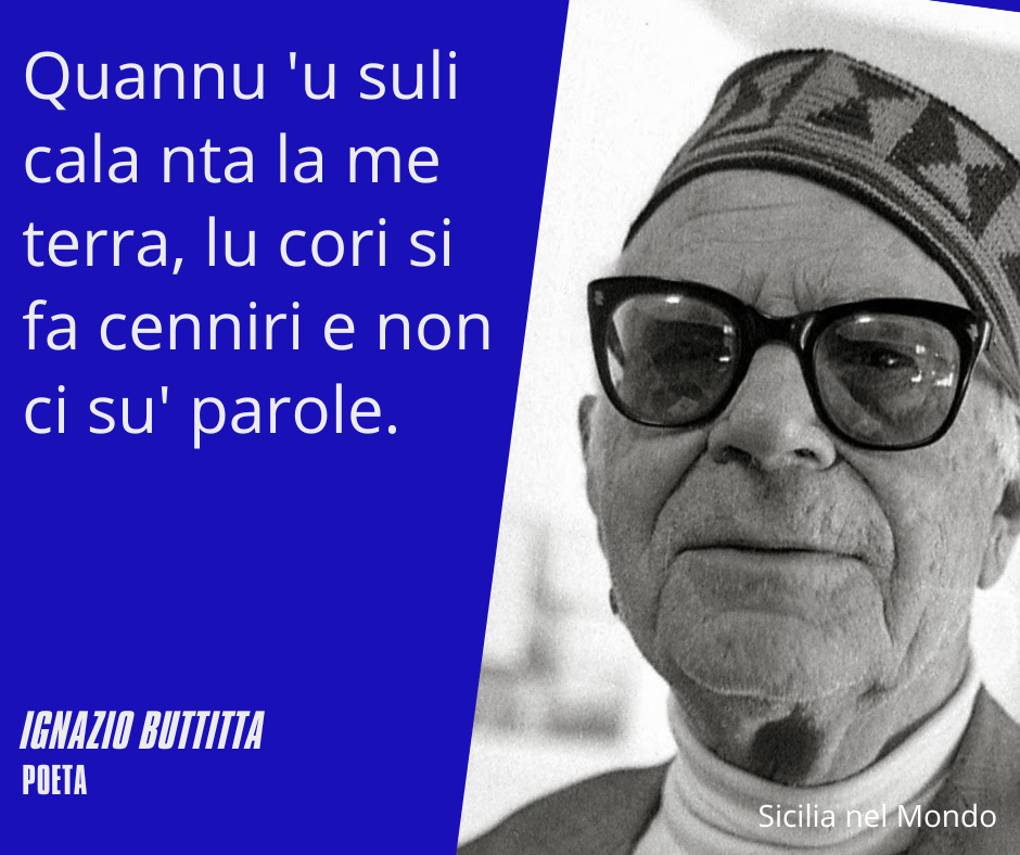 Quannu 'u suli cala nta la me terra, lu cori si fa cenniri e non ci su' parole.