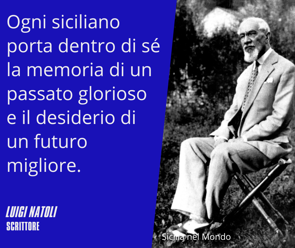 Ogni siciliano porta dentro di sé la memoria di un passato glorioso e il desiderio di un futuro migliore.