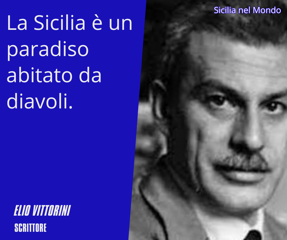 La Sicilia è un paradiso abitato da diavoli.